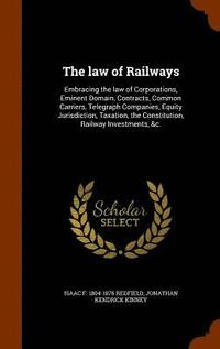 bokomslag The law of Railways