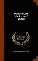 bokomslag Education, Its Principles and Practice