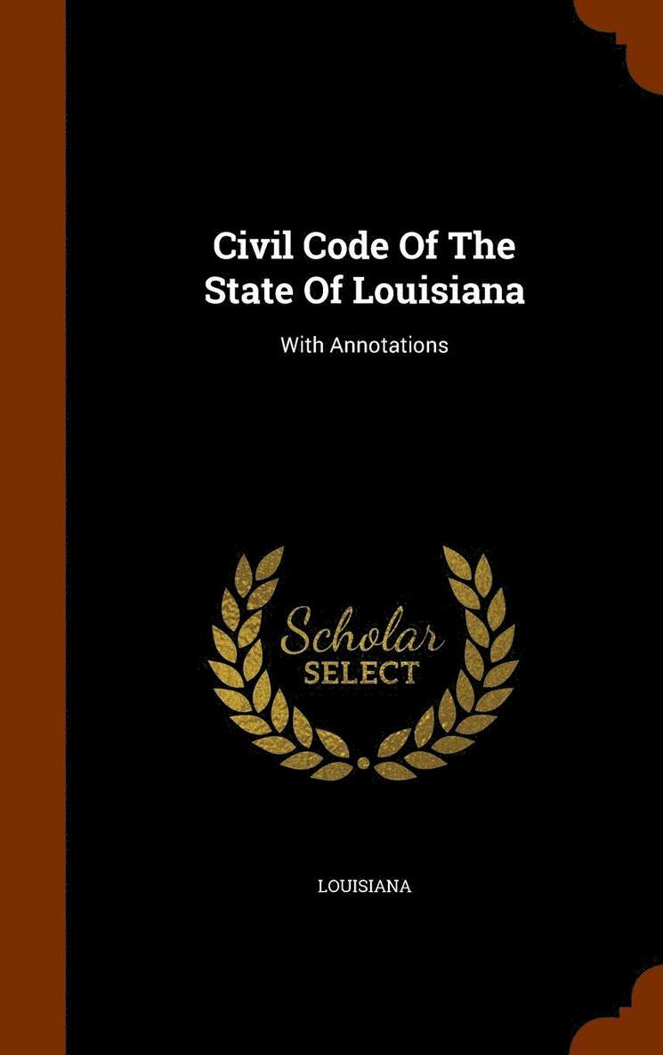 Civil Code Of The State Of Louisiana 1