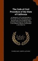 bokomslag The Code of Civil Procedure of the State of California