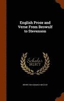 bokomslag English Prose and Verse From Beowulf to Stevenson
