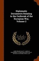 bokomslag Diplomatic Documents Relating to the Outbreak of the European War, Volume 2