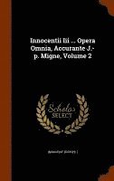 bokomslag Innocentii Iii ... Opera Omnia, Accurante J.-p. Migne, Volume 2