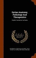 bokomslag Syrian Anatomy, Pathology And Therapeutics
