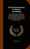 The law and Practice in Special Proceedings 1