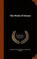 Charles Anthon - Works Of Horace, Inbunden