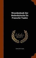 bokomslag Woordenboek Der Nederduitsche En Fransche Taalen