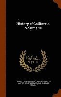 bokomslag History of California, Volume 20