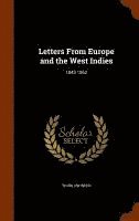 bokomslag Letters From Europe and the West Indies