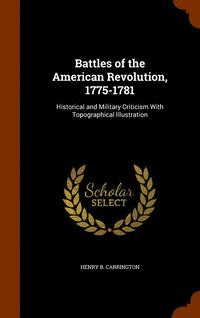bokomslag Battles of the American Revolution, 1775-1781