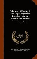 bokomslag Calendar of Entries in the Papal Registers Relating to Great Britain and Ireland