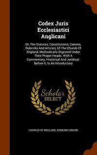 bokomslag Codex Juris Ecclesiastici Anglicani