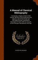 A Manual of Classical Bibliography 1