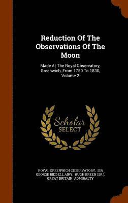 bokomslag Reduction Of The Observations Of The Moon