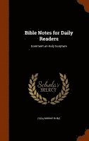 bokomslag Bible Notes for Daily Readers