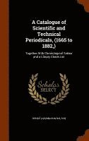 Henry Carrington Bolton - Catalogue of Scientific and Technical Periodicals, (1665 to 1882, ), Inbunden