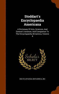 Stoddart's Encyclopaedia Americana 1