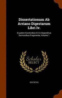 bokomslag Dissertationum Ab Arriano Digestarum Libri Iv.