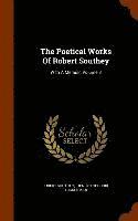 bokomslag The Poetical Works Of Robert Southey