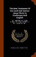 bokomslag The New Testament Of Our Lord And Saviour Jesus Christ In Hindstn And English