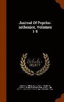 Journal Of Psycho-asthenics, Volumes 1-5 1