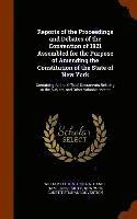 William Leete Stone, Nathaniel Hazeltine Carter, New York Constitutional Convention - Reports of the Proceedings and Debates of the Convention of 1821 Assembled for the Purpose of Amending the Constitution of the State of New York, Inbunden
