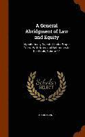 bokomslag A General Abridgment of Law and Equity