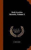 Book Auction Records, Volume 3 1