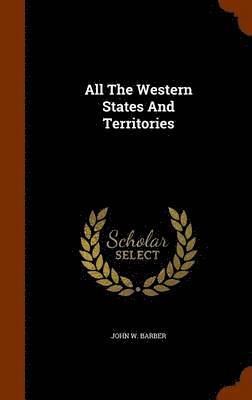 All The Western States And Territories 1