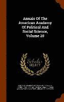 bokomslag Annals Of The American Academy Of Political And Social Science, Volume 20