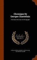bokomslag Chronique De Georges Chastellain