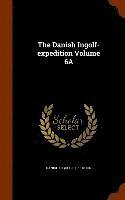 bokomslag The Danish Ingolf-expedition Volume 6A