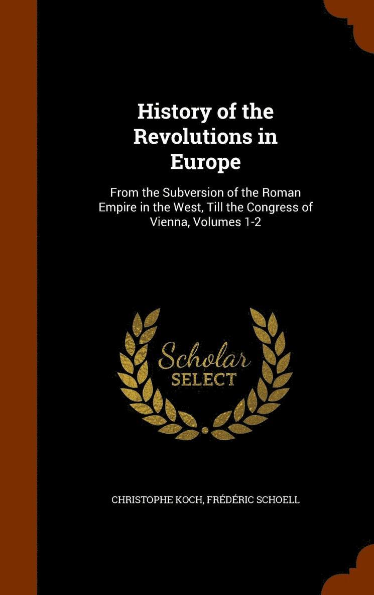 History of the Revolutions in Europe 1