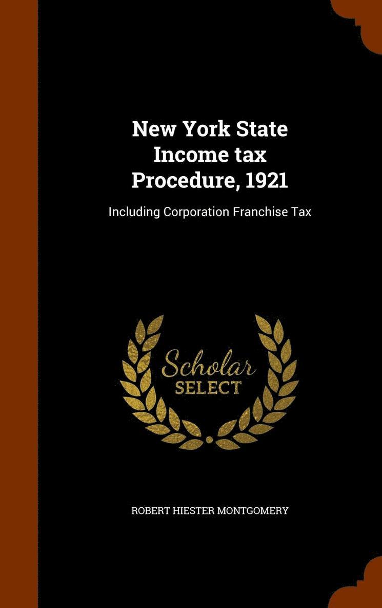New York State Income tax Procedure, 1921
