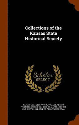 Collections of the Kansas State Historical Society 1