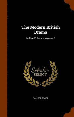 Walter Scott - Modern British Drama, Inbunden
