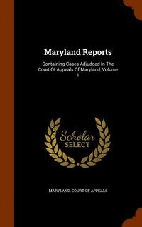 bokomslag Maryland Reports
