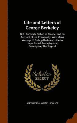 Life and Letters of George Berkeley