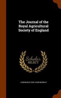 bokomslag The Journal of the Royal Agricultural Society of England