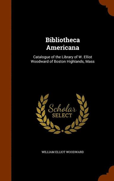 bokomslag Bibliotheca Americana