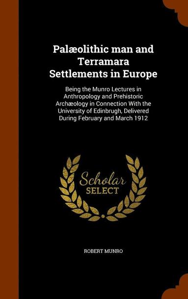 bokomslag Palæolithic man and Terramara Settlements in Europe