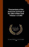 bokomslag Transactions of the American Institute of the City of New-York Volume v.10 1851