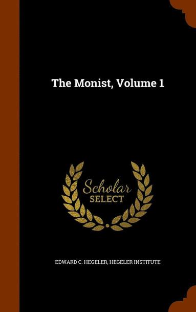 bokomslag The Monist, Volume 1