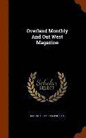 bokomslag Overland Monthly And Out West Magazine