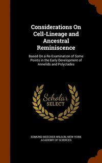 bokomslag Considerations On Cell-Lineage and Ancestral Reminiscence