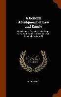 bokomslag A General Abridgment of Law and Equity