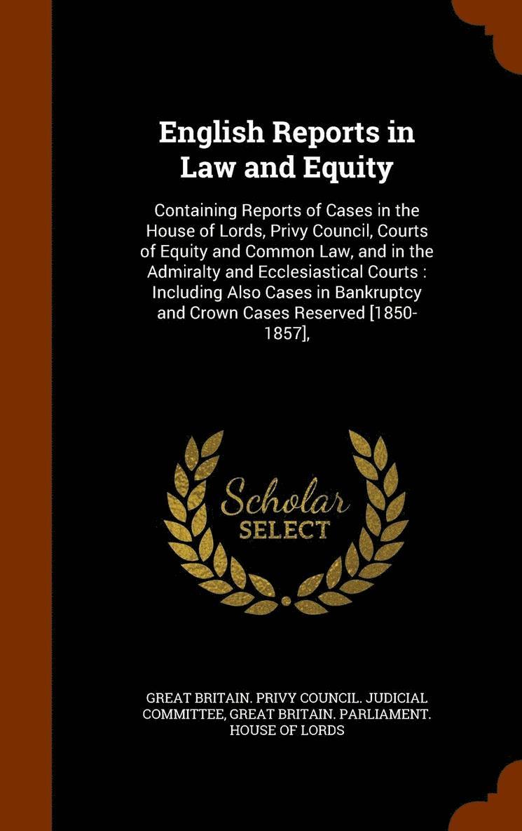 English Reports in Law and Equity, Inbunden