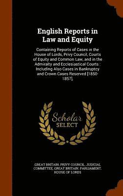 English Reports in Law and Equity, Inbunden