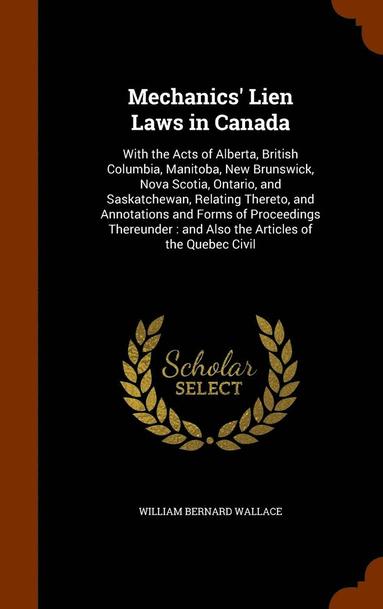 bokomslag Mechanics' Lien Laws in Canada