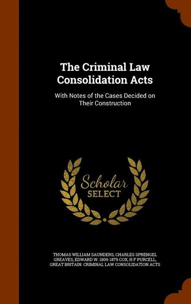 bokomslag Criminal Law Consolidation Acts